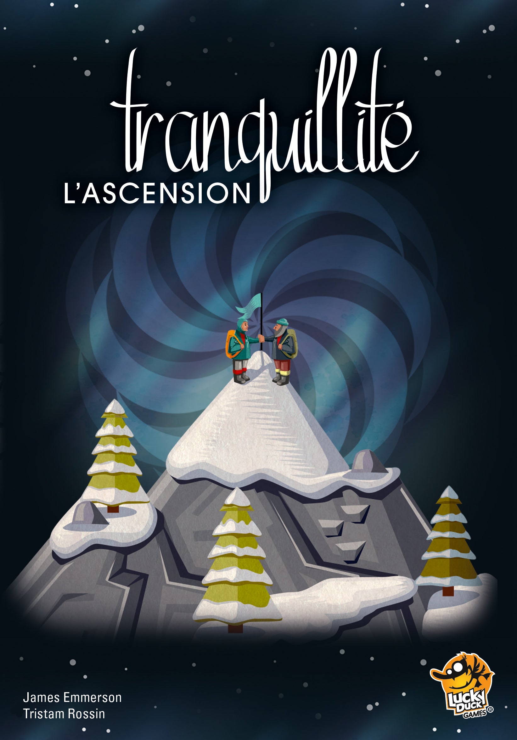TRANQUILLITE : L’Ascension