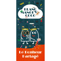 BLANC MANGER COCO Tome 7 : LE BONHEUR PARTAGE