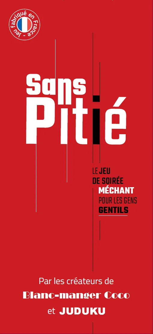SANS PITIE