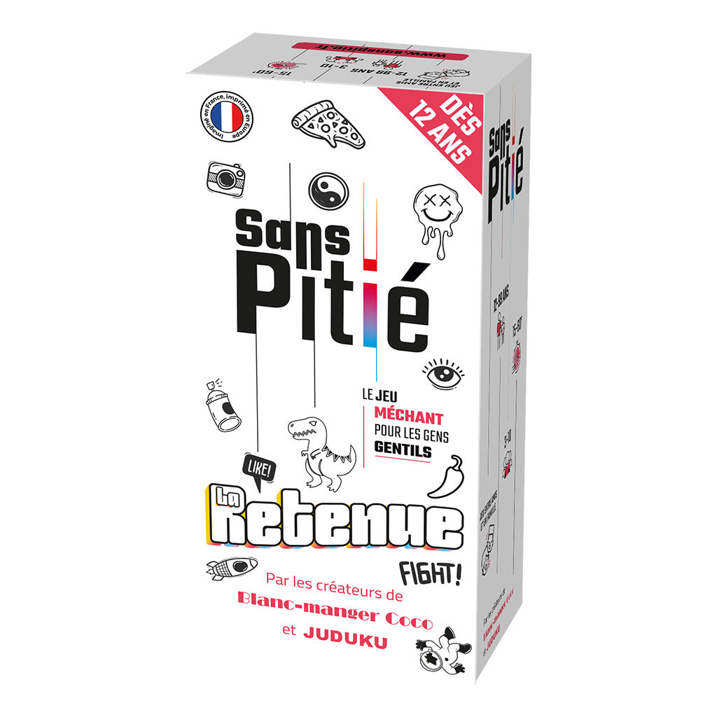 SANS PITIE : LA RETENUE